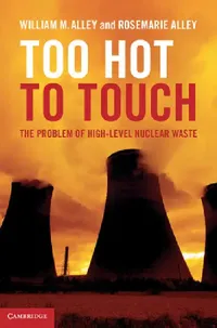 Buy Too Hot to Touch | by William M. Alley | Rosemarie Alley | ‎ Cambridge University Press | ‎ English — BookShops.in