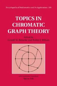 Buy Topics in Chromatic Graph Theory (English, Lowell W. Beineke | Robin J. Wilson) — BookShops.in