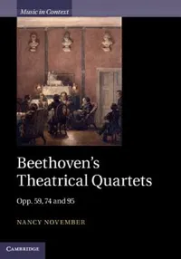 Buy Beethoven's Theatrical Quartets: Opp. 59, 74 and 95 | by Nancy November | ‎ Cambridge University Press | ‎ English — BookShops.in