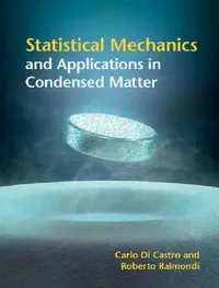 Buy Statistical Mechanics and Applications in Condensed Matter (English, Carlo Di Castro | Roberto Raimondi) — BookShops.in