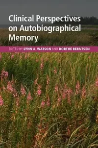 Buy Clinical Perspectives on Autobiographical Memory (English, Lynn A. Watson | Dorthe Berntsen) — BookShops.in