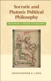Buy Socratic and Platonic Political Philosophy (English, Christopher P. Long) — BookShops.in