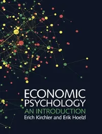 Buy Economic Psychology (English, Erich Kirchler | Erik Hoelzl) — BookShops.in