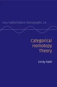 Buy Categorical Homotopy Theory (English, Emily Riehl) — BookShops.in