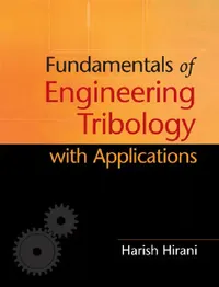 Buy Fundamentals of Engineering Tribology with Applications (English, Harish Hirani) — BookShops.in