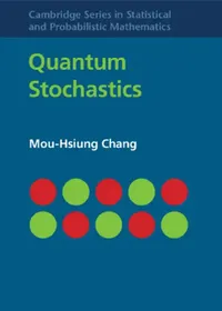 Buy Quantum Stochastics (English, Mou-Hsiung Chang) — BookShops.in