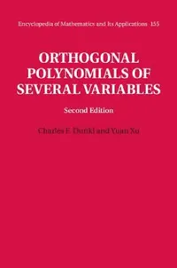Buy Orthogonal Polynomials of Several Variables by Charles F. Dunkl and Yuan Xu | Cambridge University Press | Hardcover | 2nd Edition | Higher Education Mathematics Textbook — BookShops.in