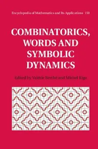 Buy Combinatorics, Words and Symbolic Dynamics (English, Valérie Berthé | Michel Rigo) — BookShops.in