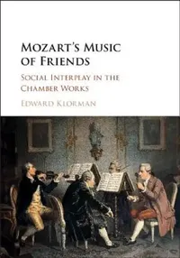 Buy Mozart's Music of Friends (English, Edward Klorman) — BookShops.in
