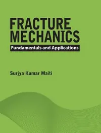 Buy Fracture Mechanics (English, Surjya Kumar Maiti) — BookShops.in