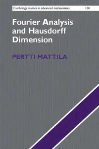 Buy Fourier Analysis and Hausdorff Dimension (English, Pertti Mattila) — BookShops.in