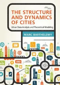 Buy The Structure and Dynamics of Cities (English, Marc Barthelemy) — BookShops.in
