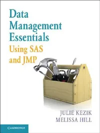 Buy Data Management Essentials Using SAS and JMP (English, Julie Kezik | Melissa Hill) — BookShops.in