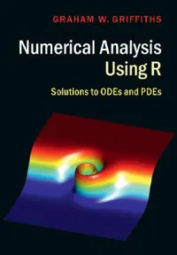 Buy Numerical Analysis Using R (English, Graham W. Griffiths) — BookShops.in