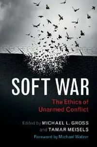 Buy Soft War (English, Michael L. Gross | Tamar Meisels | Michael Walzer) — BookShops.in