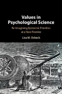 Buy Values in Psychological Science (English, Lisa Osbeck) — BookShops.in