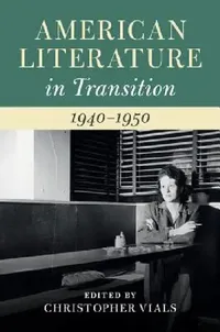Buy American Literature in Transition, 1940-1950 (English, Christopher Vials) — BookShops.in
