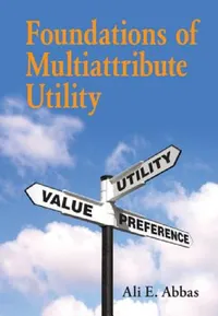 Buy Foundations of Multiattribute Utility (English, Ali E. Abbas) — BookShops.in