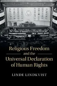 Buy Religious Freedom and the Universal Declaration of Human Rights (English, Linde Lindkvist) — BookShops.in