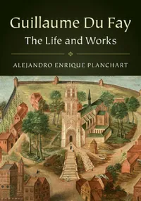Buy Guillaume Du Fay 2 Volume Hardback Set (English, Alejandro Enrique Planchart) — BookShops.in