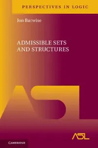 Buy Admissible Sets and Structures (English, Jon Barwise) — BookShops.in