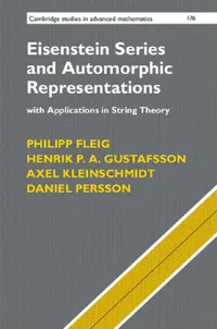 Buy Eisenstein Series and Automorphic Representations (English, Philipp Fleig | Henrik P. a. Gustafsson | Axel Kleinschmidt) — BookShops.in