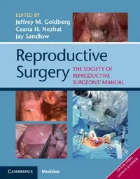 Buy Reproductive Surgery (English, Jeffrey M. Goldberg | Ceana H. Nezhat | Jay Ira Sandlow) — BookShops.in