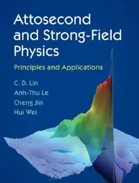 Buy Attosecond and Strong-Field Physics (English, C. D. Lin | Anh-Thu Le | Cheng Jin) — BookShops.in