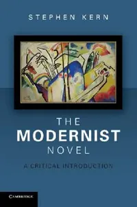 Buy The Modernist Novel (English, Stephen Kern) — BookShops.in