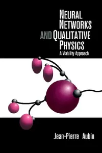 Buy Neural Networks and Qualitative Physics (English, Jean-Pierre Aubin) — BookShops.in