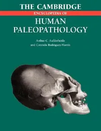 Buy The Cambridge Encyclopedia of Human Paleopathology (English, Arthur C. Aufderheide | Conrado Rodriguez-Martin) — BookShops.in