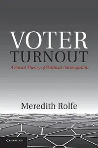 Buy Voter Turnout (English, Meredith Rolfe) — BookShops.in