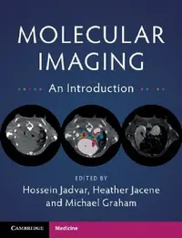 Buy Molecular Imaging (English, Hossein Jadvar | Heather Jacene | Michael Graham) — BookShops.in