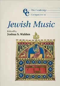 Buy The Cambridge Companion to Jewish Music (English, Joshua S. Walden) — BookShops.in