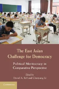 Buy The East Asian Challenge for Democracy (English, Daniel A. Bell | Chenyang Li) — BookShops.in