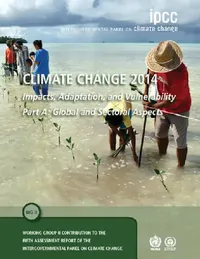 Buy Climate Change 2014 - Impacts, Adaptation and Vulnerability (English, Intergovernmental Panel on Climate Chang) — BookShops.in