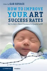 Buy How to Improve your ART Success Rates (English, Gab Kovacs) — BookShops.in