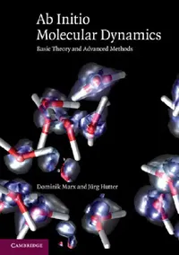 Buy Ab Initio Molecular Dynamics (English, Dominik Marx | Jürg Hutter) — BookShops.in