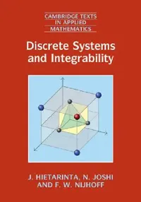 Buy Discrete Systems and Integrability (English, J. Hietarinta | N. Joshi | F. W. Nijhoff) — BookShops.in