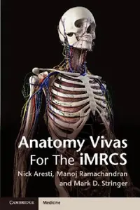 Buy Anatomy Vivas for the Intercollegiate Mrcs (English, Nick Aresti | Manoj Ramachandran | Mark Stringer) — BookShops.in
