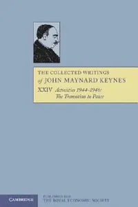 Buy The Collected Writings of John Maynard Keynes (English, John Maynard Keynes | Elizabeth Johnson | Donald Moggridge) — BookShops.in