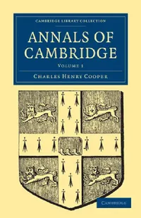 Buy Annals of Cambridge (English, Charles Henry Cooper | Cooper Charles Henry) — BookShops.in