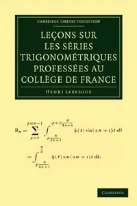Buy Lecons Sur Les Series Trigonometriques Professees Au College de France (English, Henri Lebesgue) — BookShops.in