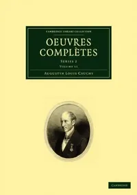 Buy Oeuvres Complètes (English, Augustin-Louis Cauchy) — BookShops.in