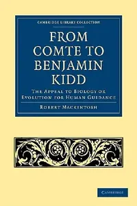 Buy From Comte to Benjamin Kidd (English, Robert Mackintosh) — BookShops.in