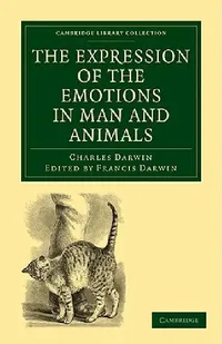 Buy The Expression of the Emotions in Man and Animals (English, Charles Darwin | Darwin Charles | Francis Darwin) — BookShops.in
