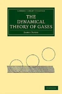 Buy The Dynamical Theory of Gases (English, James Jeans | Jeans James) — BookShops.in