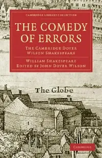 Buy The Comedy of Errors (English, William Shakespeare | John Dover Wilson | Arthur Quiller-Couch) — BookShops.in