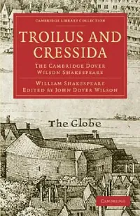 Buy Troilus and Cressida (English, William Shakespeare | John Dover Wilson) — BookShops.in