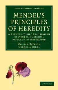 Buy Mendel's Principles of Heredity (English, William Bateson | Gregor Mendel) — BookShops.in
